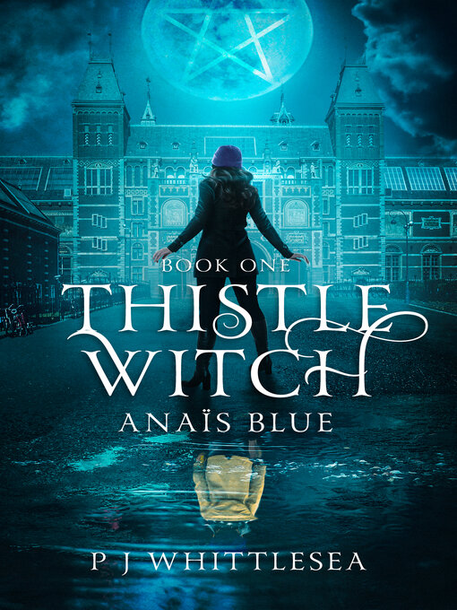 Title details for Thistle Witch by P J Whittlesea - Available